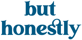 But Honestly | A Safe Space for Deep Conversations